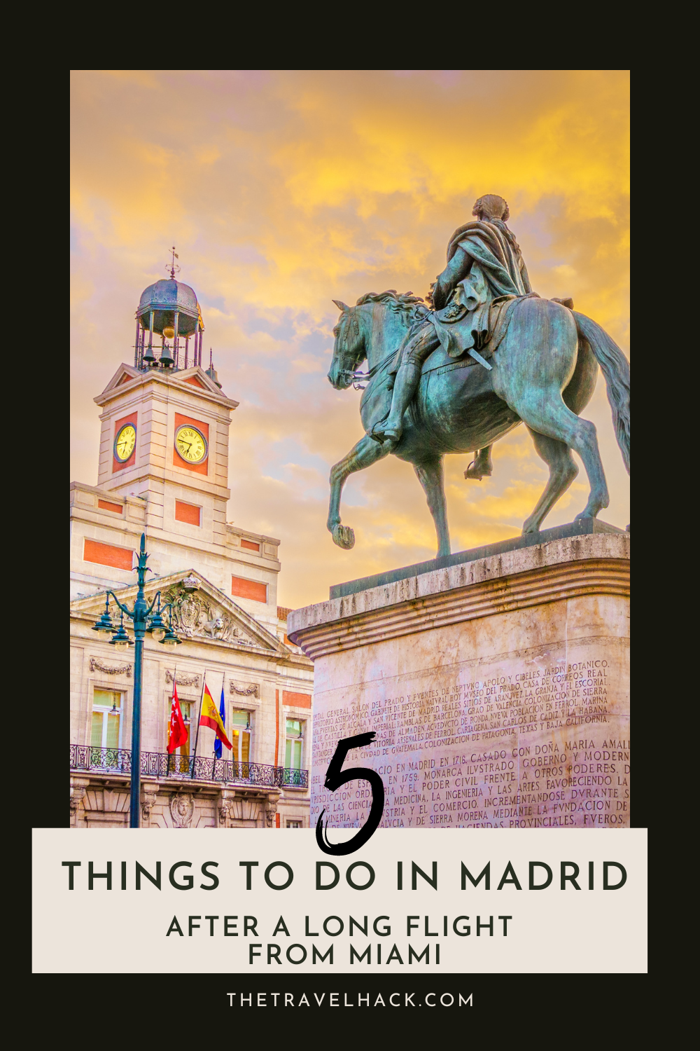 Excessive 5 Points to Do in Madrid After a Prolonged Flight from Miami